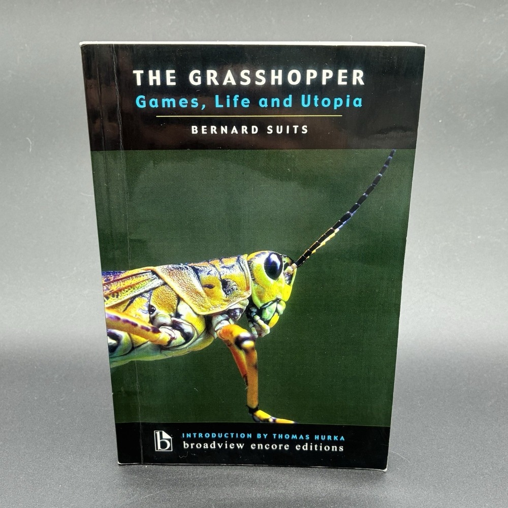 The Grasshopper‎ Games Life and Utopia Bernard Suits Paperback Philosophy Book